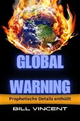 Book cover of Global Warning by Bill Vincent