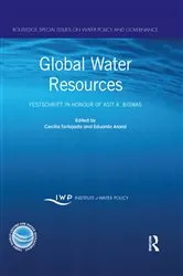 Book cover of Global Water Resources by Cecilia Tortajada