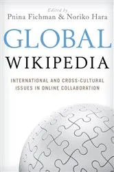 Book cover of Global Wikipedia by Pnina Fichman