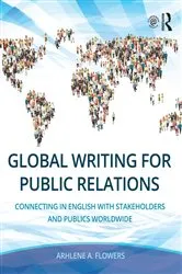 Book cover of Global Writing for Public Relations by Arhlene A. Flowers