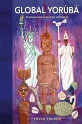 Book cover of Global Yorùbá by Toyin Falola