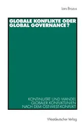Book cover of Globale Konflikte oder Global Governance? by Lars Brozus