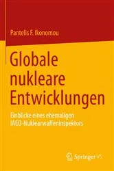 Book cover of Globale nukleare Entwicklungen by Pantelis F. Ikonomou