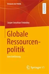 Book cover of Globale Ressourcenpolitik by Jasper Jonathan Finkeldey