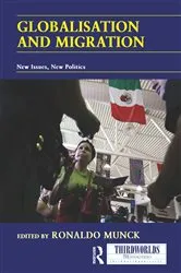 Book cover of Globalisation and Migration by Ronaldo Munck
