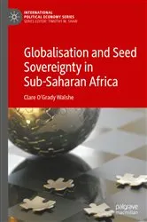 Book cover of Globalisation and Seed Sovereignty in Sub-Saharan Africa by Clare O'Grady Walshe