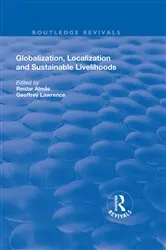 Book cover of Globalisation, Localisation and Sustainable Livelihoods by Geoffrey Lawrence