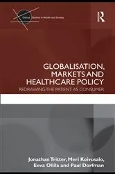 Book cover of Globalisation, Markets and Healthcare Policy by Jonathan Tritter