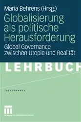 Book cover of Globalisierung als politische Herausforderung by Maria Behrens