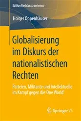 Book cover of Globalisierung im Diskurs der nationalistischen Rechten by Holger Oppenhäuser