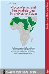 Book cover of Globalisierung und Regionalisierung im arabischen Raum. by Salam Said