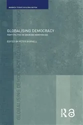 Book cover of Globalising Democracy by Peter Burnell