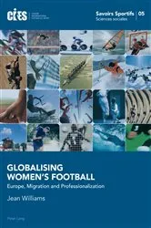 Book cover of Globalising Women’s Football by Denis Oswald