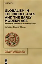 Book cover of Globalism in the Middle Ages and the Early Modern Age by Albrecht Classen
