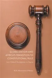 Book cover of Globalization and Africa’s Transition to Constitutional Rule by Mohammed Nurudeen Akinwunmi-Othman