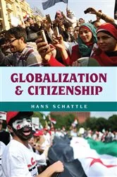 Book cover of Globalization and Citizenship by Hans Schattle