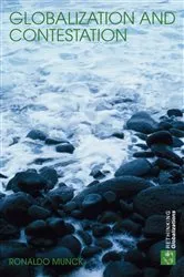 Book cover of Globalization and Contestation by Ronaldo Munck