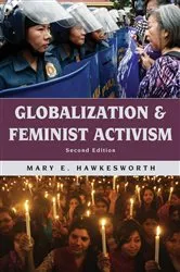 Book cover of Globalization and Feminist Activism (2nd ed.) by Mary E. Hawkesworth