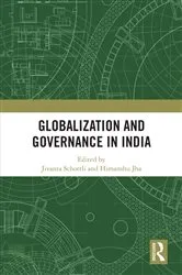 Book cover of Globalization and Governance in India by Jivanta Schottli