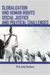 Book cover of Globalization And Human Rights, Social Justice And Political Challenges by Andy Therborn