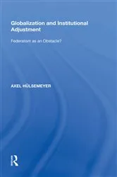 Book cover of Globalization and Institutional Adjustment by Axel Hülsemeyer