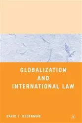 Book cover of Globalization and International Law by D. Bederman