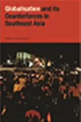 Book cover of Globalization and Its Counter-forces in Southeast Asia by Terence Chong
