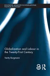 Book cover of Globalization and Labour in the Twenty-First Century by Verity Burgmann