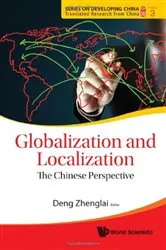 Book cover of Globalization And Localization: The Chinese Perspective by Zhenglai Deng