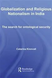 Book cover of Globalization and Religious Nationalism in India by Catarina Kinnvall