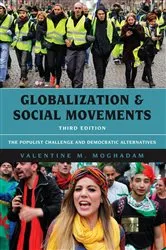 Book cover of Globalization and Social Movements (3rd ed.) by Valentine M. Moghadam