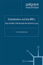Book cover of Globalization and the BRICs by Francesca Beausang