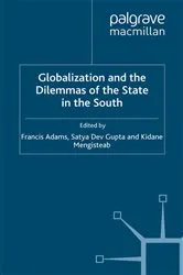 Book cover of Globalization and the Dilemmas of the State in the South by F. Adams