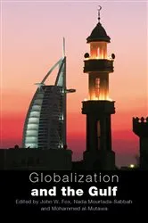 Book cover of Globalization and the Gulf by John W. Fox