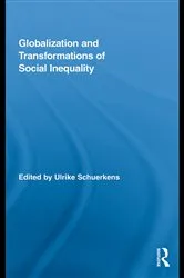 Book cover of Globalization and Transformations of Social Inequality by Ulrike Schuerkens