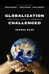 Book cover of Globalization Challenged by George Rupp