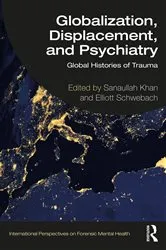 Book cover of Globalization, Displacement, and Psychiatry by Sanaullah Khan