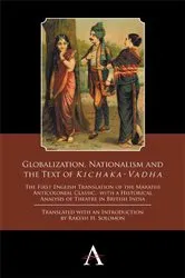 Book cover of Globalization, Nationalism and the Text of ‘Kichaka-Vadha’ by Rakesh H. Solomon