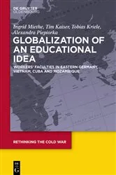 Book cover of Globalization of an Educational Idea by Ingrid Miethe
