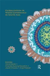 Book cover of Globalization of Water Governance in South Asia by Vishal Narain