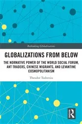 Book cover of Globalizations from Below by Theodor Tudoroiu