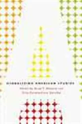 Book cover of Globalizing American Studies by Brian T. Edwards