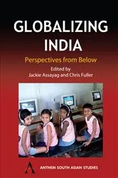 Book cover of Globalizing India by Jackie Assayag