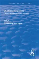 Book cover of Globalizing Institutions by Jane Jenson