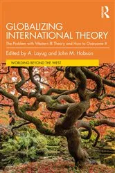 Book cover of Globalizing International Theory by A. Layug