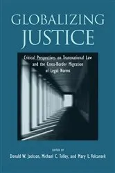 Book cover of Globalizing Justice by Donald W. Jackson