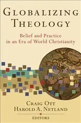 Book cover of Globalizing Theology by Craig Ott