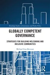Book cover of Globally Competent Governance by Michael Guo-Brennan