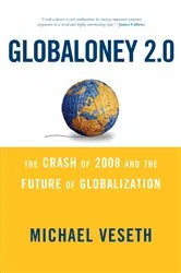 Book cover of Globaloney 2.0 by Michael Veseth