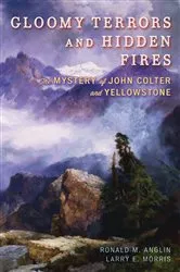 Book cover of Gloomy Terrors and Hidden Fires by Ronald M. Anglin